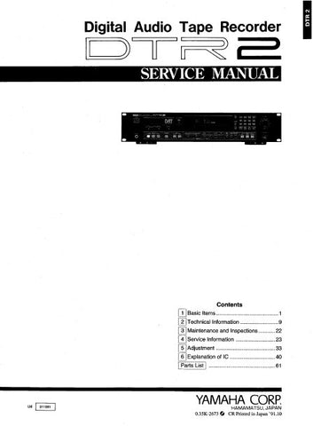 YAMAHA DTR2 DIGITAL AUDIO TAPE RECORDER SERVICE MANUAL INC BLK DIAGS PCBS WIRING DIAG AND PARTS LIST 58 PAGES ENG