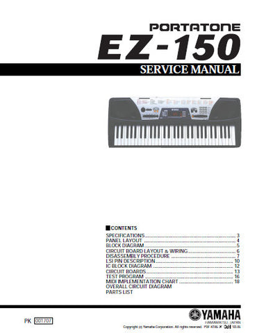 YAMAHA EZ-150 PORTATONE KEYBOARD SERVICE MANUAL INC BLK DIAG PCBS SCHEM DIAGS AND PARTS LIST 29 PAGES ENG