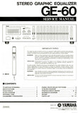YAMAHA GE-60 STEREO GRAPHIC EQUALIZER SERVICE MANUAL INC BLK DIAG PCBS SCHEM DIAG AND PARTS LIST 18 PAGES ENG