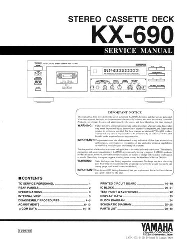YAMAHA KX-690 STEREO CASSETTE DECK SERVICE MANUAL INC BLK DIAG PCBS SCHEM DIAG AND PARTS LIST 40 PAGES ENG