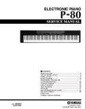 YAMAHA P-80 ELECTRONIC PIANO SERVICE MANUAL INC BLK DIAG PCBS SCHEM DIAGS AND PARTS LIST 38 PAGES ENG
