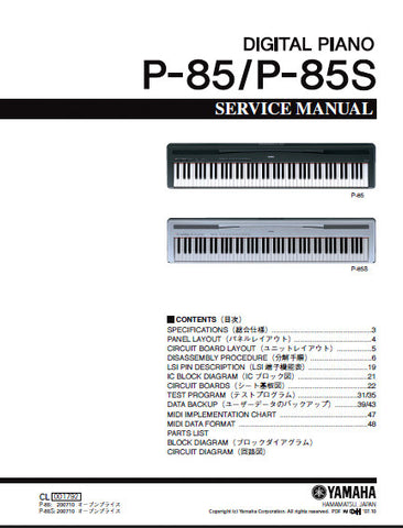YAMAHA P-85 P-85S DIGITAL PIANO SERVICE MANUAL INC BLK DIAG PCBS SCHEM DIAGS AND PARTS LIST 75 PAGES ENG