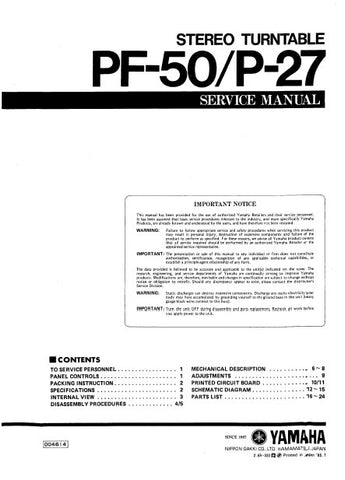 YAMAHA PF-50 P-27 STEREO TURNTABLE SERVICE MANUAL INC PCBS SCHEM DIAGS AND PARTS LIST 20 PAGES ENG