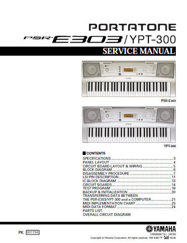 YAMAHA PSR-E303 YPT-300 PORTATONE KEYBOARD SERVICE MANUAL INC BLK DIAG PCBS SCHEM DIAG AND PARTS LIST 35 PAGES ENG