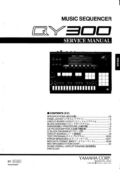 YAMAHA QY300 MUSIC SEQUENCER SERVICE MANUAL INC BLK DIAG PCBS SCHEM DIAG AND PARTS LIST 58 PAGES ENG