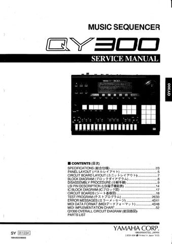 YAMAHA QY300 MUSIC SEQUENCER SERVICE MANUAL INC BLK DIAG PCBS SCHEM DIAG AND PARTS LIST 58 PAGES ENG