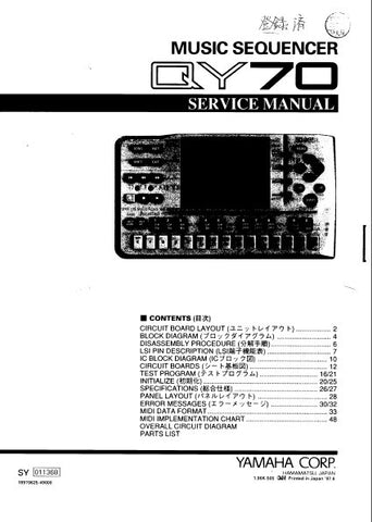 YAMAHA QY70 MUSIC SEQUENCER SERVICE MANUAL INC BLK DIAG PCBS SCHEM DIAG AND PARTS LIST 50 PAGES ENG