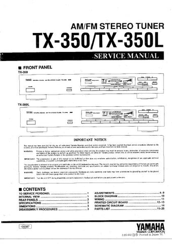 YAMAHA TX-350 TX-350L AM FM STEREO TUNER SERVICE MANUAL INC BLK DIAG PCBS SCHEM DIAG AND PARTS LIST 22 PAGES ENG