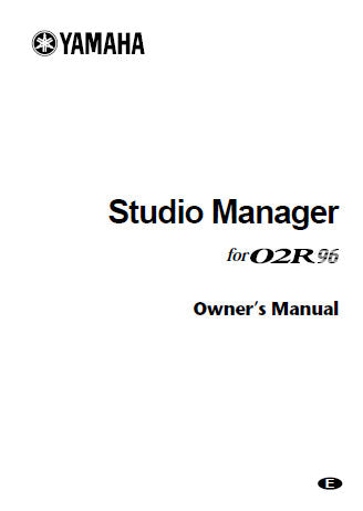 YAMAHA 02R96 DIGITAL MIXING CONSOLE STUDIO MANAGER OWNER'S MANUAL 34 PAGES ENG