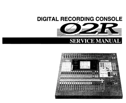 YAMAHA 02R DIGITAL RECORDING CONSOLE SERVICE MANUAL INC BLK DIAG WIRING DIAG PCB'S SCHEM DIAGS AND PARTS LIST 205 PAGES ENG