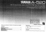YAMAHA A-520 STEREO INTEGRATED AMPLIFIER OWNER'S MANUAL INC CONN DIAGS AND TRSHOOT GUIDE 8 PAGES ENG