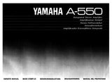YAMAHA A-550 INTEGRATED STEREO AMPLIFIER OWNER'S MANUAL INC CONN DIAG AND TRSHOOT GUIDE 10 PAGES ENG FRANC DEUT SVENSKA ITAL