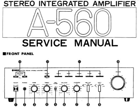 YAMAHA A-560 STEREO INTEGRATED AMPLIFIER SERVICE MANUAL INC BLK DIAG PCB'S WIRING DIAG SCHEM DIAGS AND PARTS LIST 30 PAGES ENG