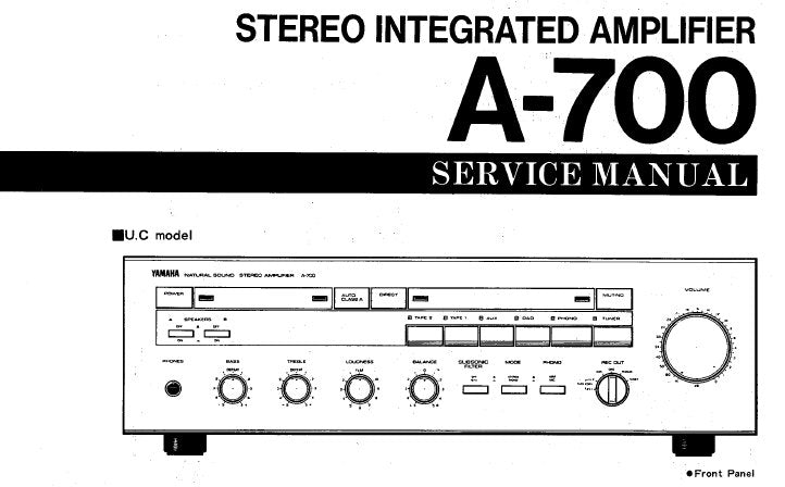 YAMAHA A-700 STEREO INTEGRATED AMPLIFIER SERVICE MANUAL INC BLK DIAG PCB'S AND PARTS LIST 12 PAGES ENG