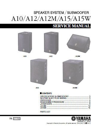 YAMAHA A10 A12 A12M A15 A15W SPEAKER SYSTEM SUBWOOFER SERVICE MANUAL INC SCHEM DIAGS AND PARTS LIST 23 PAGES ENG