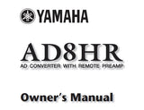 YAMAHA AD8HR AD CONVERTER WITH REMOTE PREAMPLIFIER OWNER'S MANUAL INC CONN DIAGS 17 PAGES ENG
