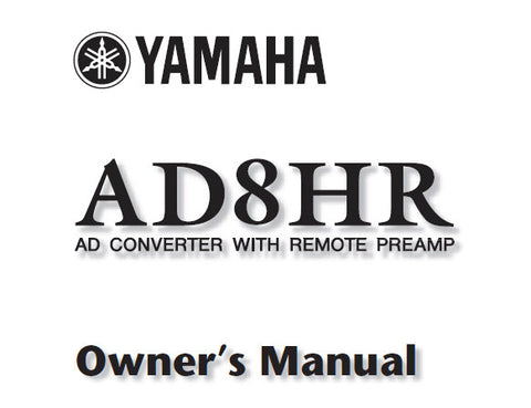 YAMAHA AD8HR AD CONVERTER WITH REMOTE PREAMPLIFIER OWNER'S MANUAL INC CONN DIAGS 17 PAGES ENG