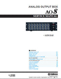 YAMAHA AO8 ANALOG OUTPUT BOX AO8-DA8 SERVICE MANUAL INC BLK DIAG PCB'S SCHEM DIAGS AND PARTS LIST 61 PAGES ENG