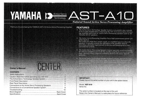 YAMAHA AST-A10 ACTIVE SERVO PROCESSING AMPLIFIER OWNER'S MANUAL INC CONN DIAGS TRSHOOT GUIDE AND BLK DIAG 12 PAGES ENG