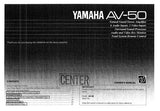 YAMAHA AV-50 STEREO AMPLIFIER OWNER'S MANUAL INC CONN DIAG AND TRSHOOT GUIDE 24 PAGES ENG