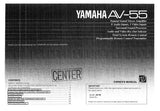 YAMAHA AV-55 STEREO AMPLIFIER OWNER'S MANUAL INC CONN DIAG AND TRSHOOT GUIDE 28 PAGES ENG