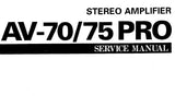 YAMAHA AV-70 AV-75PRO STEREO AMPLIFIER SERVICE MANUAL INC BLK DIAGS PCB'S SCHEM DIAGS WIRING DIAG AND PARTS LIST 49 PAGES ENG