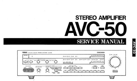 YAMAHA AVC-50 STEREO AMPLIFIER SERVICE MANUAL INC BLK DIAG PCB'S WIRING DIAG SCHEM DIAGS AND PARTS LIST 38 PAGES ENG