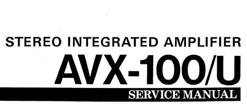 YAMAHA AVX-100 AVX-100U STEREO INTEGRATED AMPLIFIER SERVICE MANUAL INC BLK DIAG PCB'S SCHEM DIAGS WIRING DIAG AND PARTS LIST 44 PAGES ENG