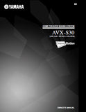 YAMAHA AVX-S30 AVC-S30 NX-S30 HOME THEATER SOUND SYSTEM OWNER'S MANUAL INC CONN DIAGS AND TRSHOOT GUIDE 24 PAGES ENG