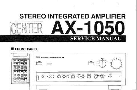 YAMAHA AX-1050 STEREO INTEGRATED AMPLIFIER SERVICE MANUAL INC BLK DIAG WIRING DIAG PCB'S SCHEM DIAGS AND PARTS LIST 28 PAGES ENG