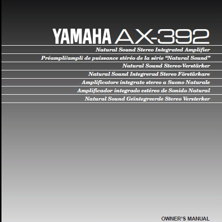 YAMAHA AX-392 STEREO INTEGRATED AMPLIFIER OWNER'S MANUAL INC CONN DIAG AND TRSHOOT GUIDE 16 PAGES ENG