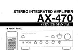 YAMAHA AX-470 STEREO INTEGRATED AMPLIFIER SERVICE MANUAL INC BLK DIAG PCB'S SCHEM DIAGS AND PARTS LIST 22 PAGES ENG