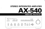 YAMAHA AX-540 STEREO INTEGRATED AMPLIFIER SERVICE MANUAL INC BLK DIAG WIRING DIAG PCB'S SCHEM DIAG AND PARTS LIST 21 PAGES ENG