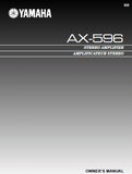 YAMAHA AX-596 STEREO AMPLIFIER OWNER'S MANUAL INC CONN DIAGS AND TRSHOOT GUIDE 19 PAGES ENG