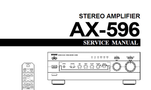 YAMAHA AX-596 STEREO AMPLIFIER SERVICE MANUAL INC BLK DIAG PCBS' SCHEM DIAGS AND PARTS LIST 26 PAGES ENG