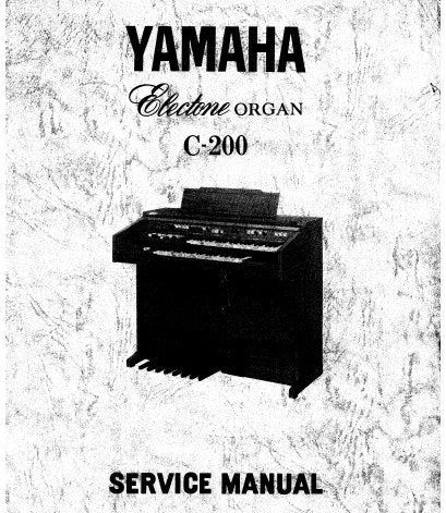 YAMAHA C-200 ELECTONE ORGAN SERVICE MANUAL INC PCBS SCHEM DIAGS AND PARTS LIST 70 PAGES ENG
