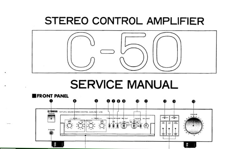 YAMAHA C-50 STEREO CONTROL AMPLIFIER SERVICE MANUAL INC BLK DIAG PCBS SCHEM DIAG AND PARTS LIST 23 PAGES ENG