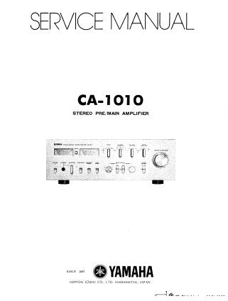 YAMAHA CA-1010 STEREO PRE-MAIN AMPLIFIER SERVICE MANUAL INC BLK DIAG PCBS SCHEM DIAG AND PARTS LIST 24 PAGES ENG