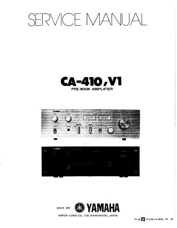 YAMAHA CA-410 V1 PRE-MAIN AMPLIFIER SERVICE MANUAL INC BLK DIAG PCBS SCHEM DIAG AND PARTS LIST 24 PAGES ENG