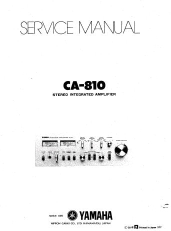 YAMAHA CA-810 STEREO INTEGRATED AMPLIFIER SERVICE MANUAL INC BLK DIAG PCBS SCHEM DIAG AND PARTS LIST 21 PAGES ENG