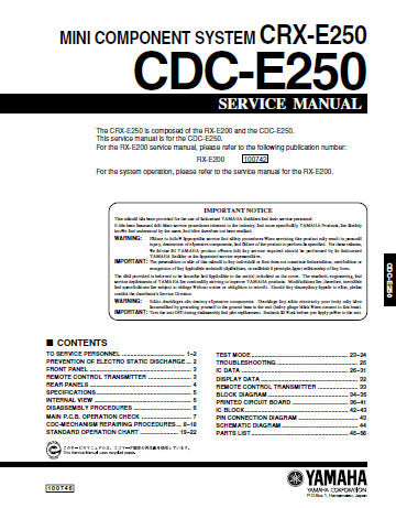 YAMAHA CDC-E250 MINI COMPONENT SYSTEM SERVICE MANUAL INC TRSHOOT GUIDE BLK DIAG SCHEM DIAG PCBS AND PARTS LIST 50 PAGES ENG