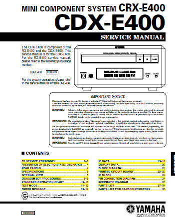 YAMAHA CDX-E400 MINI COMPONENT SYSTEM SERVICE MANUAL INC BLK DIAG PCBS SCHEM DIAGS AND PARTS LIST 35 PAGES ENG