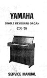YAMAHA CN-70 SINGLE KEYBOARD ORGAN SERVICE MANUAL INC CIRC DIAGS PCBS AND PARTS LIST 25 PAGES ENG