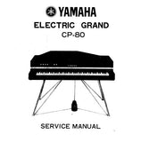 YAMAHA CP-80 ELECTRIC GRAND SERVICE MANUAL INC PS CIRC BOARDS AND PARTS LIST 52 PAGES ENG