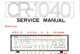 YAMAHA CR-1040 STEREO RECEIVER SERVICE MANUAL INC BLK DIAG INT CIRCS PCBS WIRING DIAG SCHEM DIAG AND PARTS LIST 44 PAGES ENG