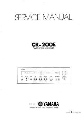 YAMAHA CR-200E FM AM STEREO RECEIVER SERVICE MANUAL INC SCHEM DIAG AND PARTS LIST 14 PAGES ENG