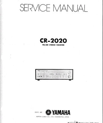 YAMAHA CR-2020 FM AM STEREO RECEIVER SERVICE MANUAL INC BLK DIAG PCBS SCHEM DIAG WIRING DIAG AND PARTS LIST 37 PAGES ENG