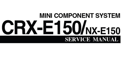 YAMAHA CRX-E150 NX-E150 MINI COMPONENT SYSTEM SERVICE MANUAL INC BLK DIAGS PCBS SCHEM DIAGS AND PARTS LIST 62 PAGES ENG