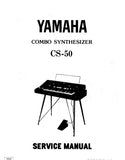 YAMAHA CS-50 COMBO SYNTHESIZER SERVICE MANUAL INC CIRC DIAGS CIRC BOARDS BLK DIAG OVERALL CIRC DIAG AND PARTS LIST 50 PAGES ENG