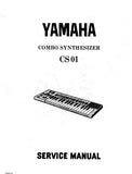 YAMAHA CS01 COMBO SYNTHESIZER SERVICE MANUAL INC PCBS BLK DIAG CIRC DIAG AND PARTS LIST 20 PAGES ENG